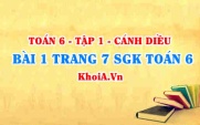 Bài 1 trang 7 SGK Toán 6 tập 1 Cánh Diều
